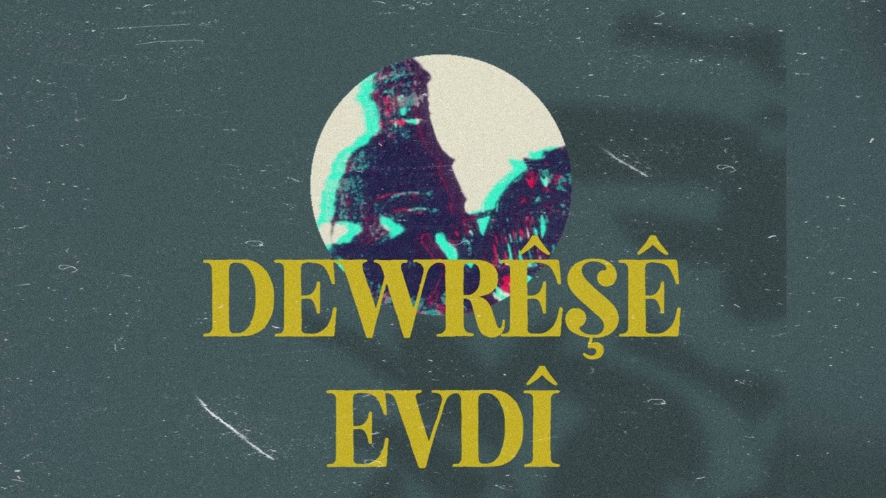 DEWRÊŞÊ EVDÎ | ji zarên Baqî xido | Shahîn Soreklî | Xeleka 1