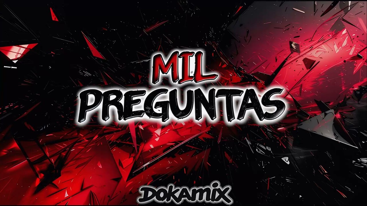 MIL PREGUNTAS - By DokaMix