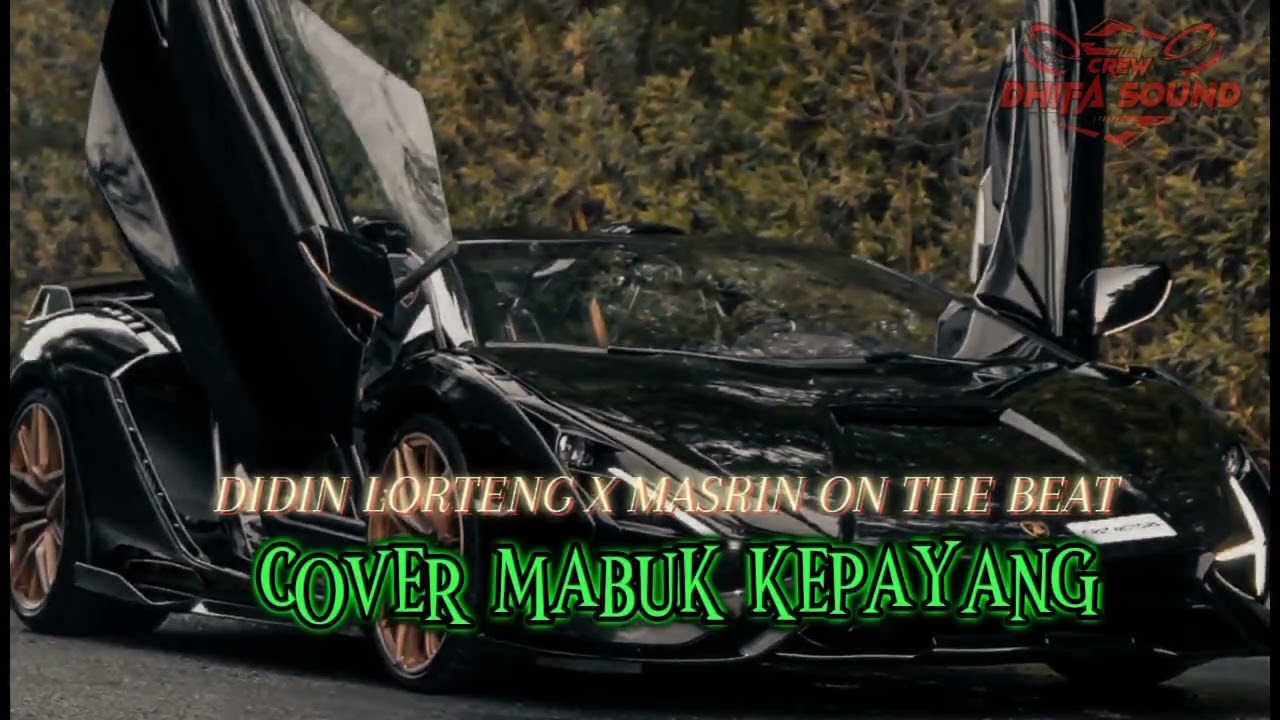 JOGET_ COVER MABUK KEPAYANG NEW‼️DIDIN LORTENG X MASRIN ON THE BEAT