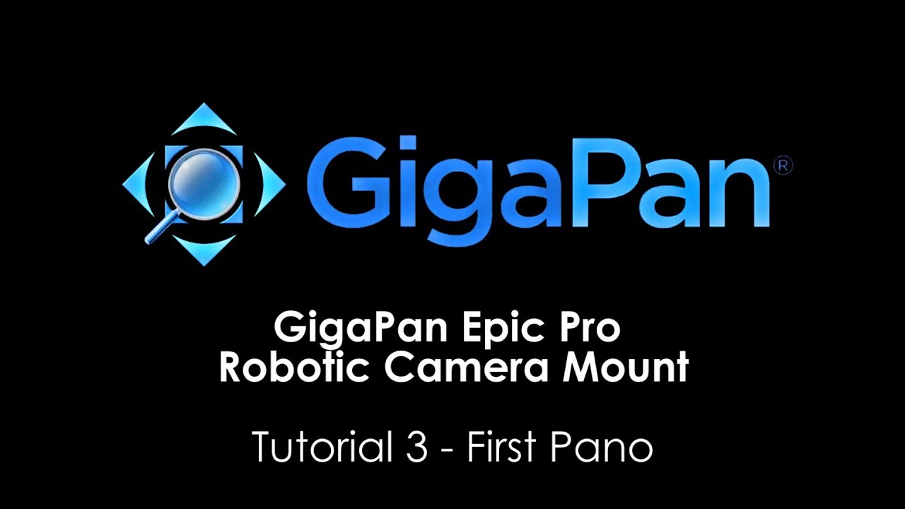 GigaPan Epic Pro Tutorial - First Panorama