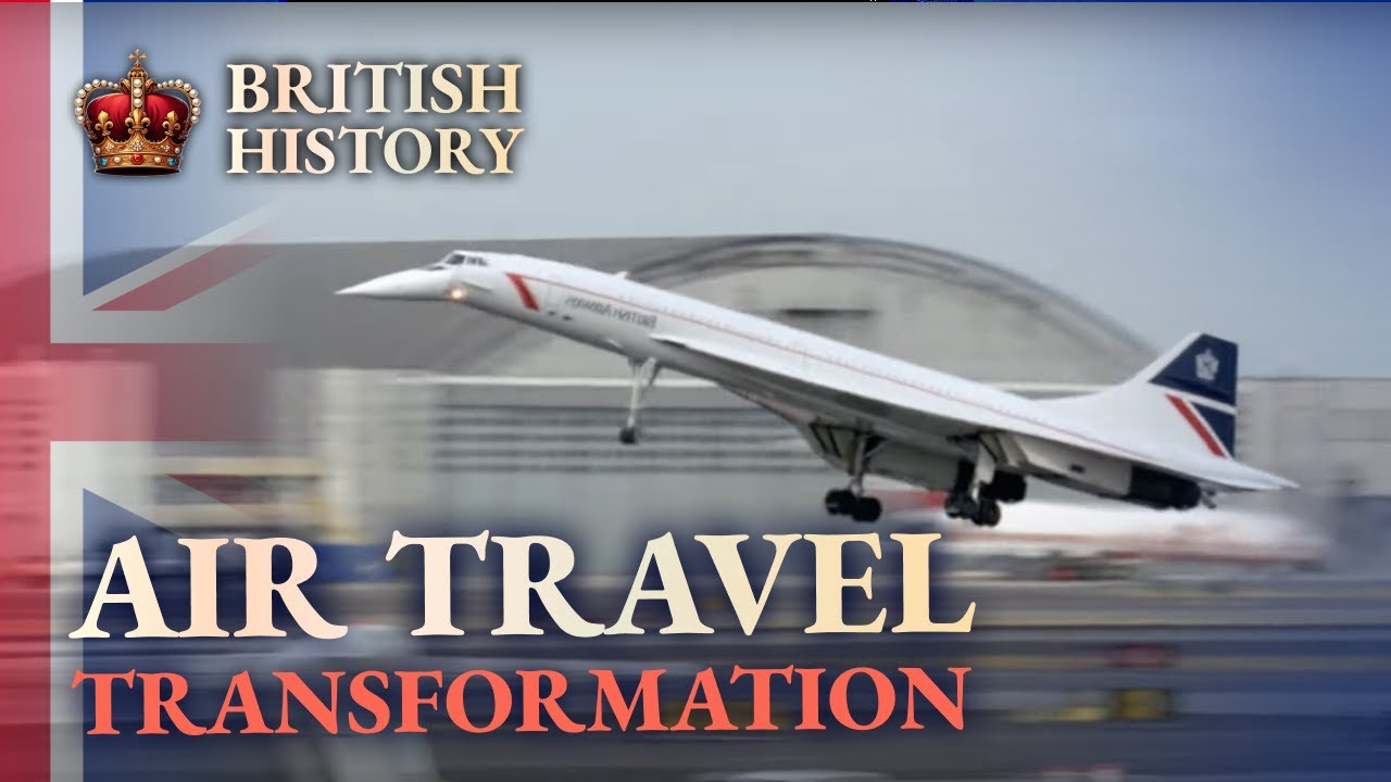 British Airways: 100 Years in the Sky | British History | Part 2