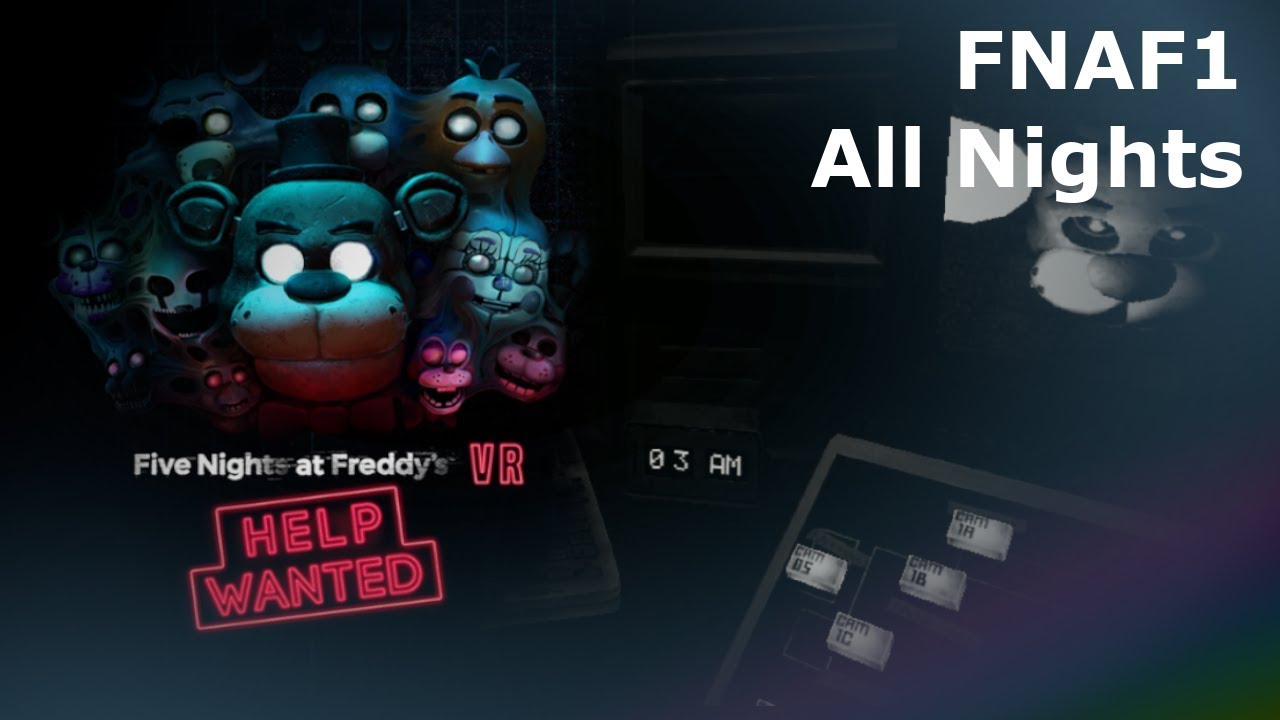 Five Nights At Freddy's 1 FNAF VR Требуется помощь (игра ужасов) Прохождение ВСЕ НОЧИ Без коммент...