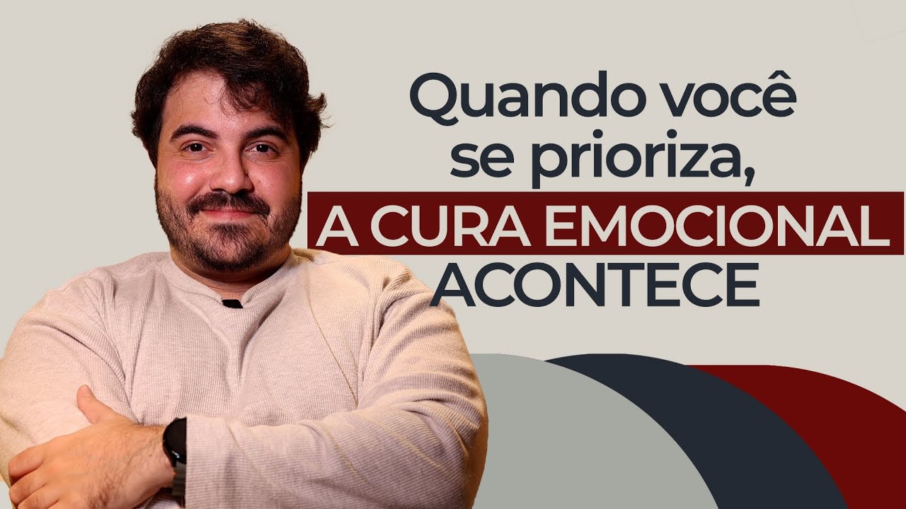 Quando você prioriza a si mesmo, a cura emocional acontece sem limites | Psicólogo Victor