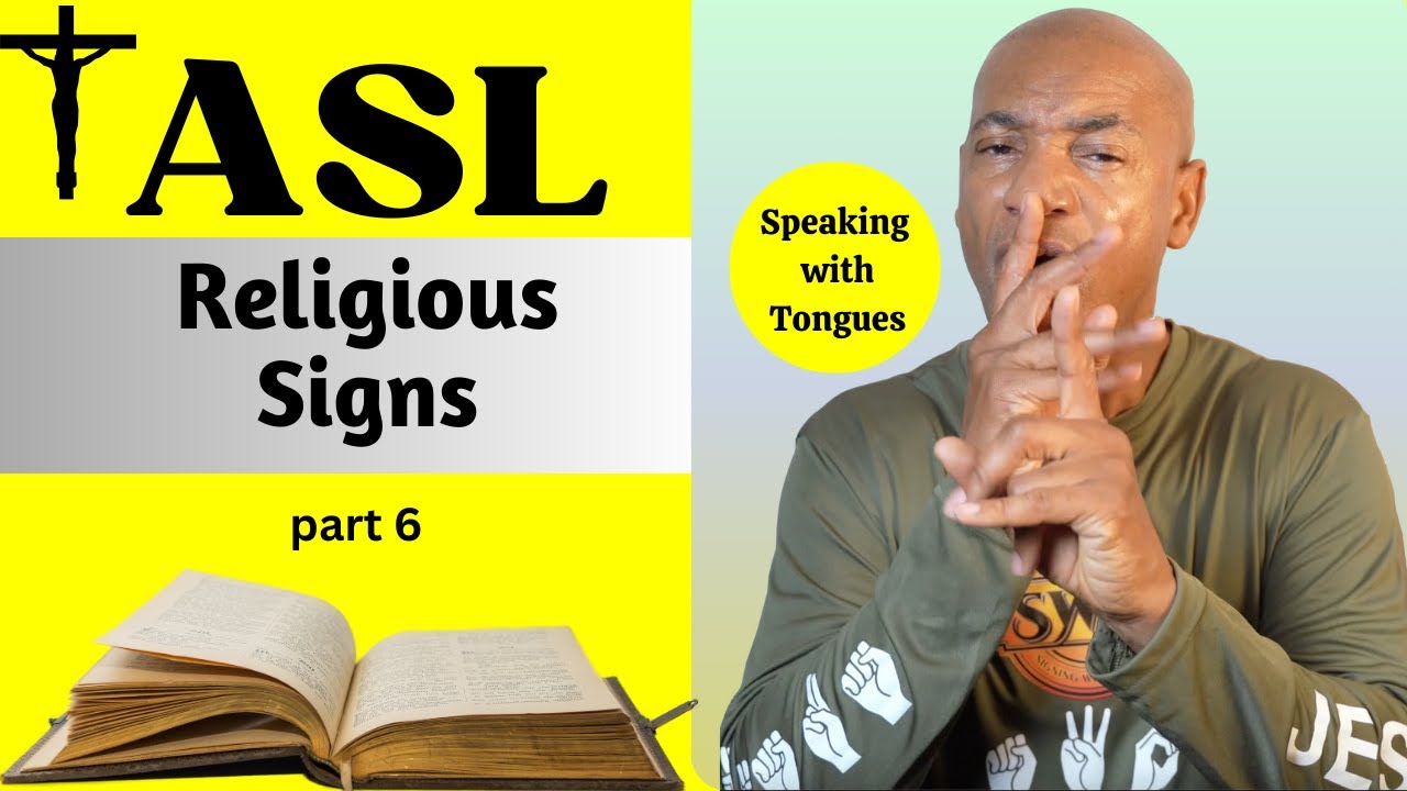 Explore the POWER of ASL Religious Sign PART 6