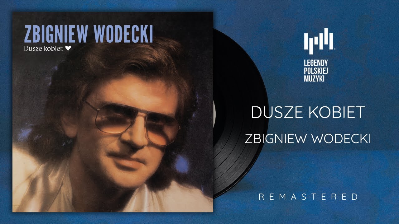 Zbigniew Wodecki - Dusze kobiet (Remastered audio)