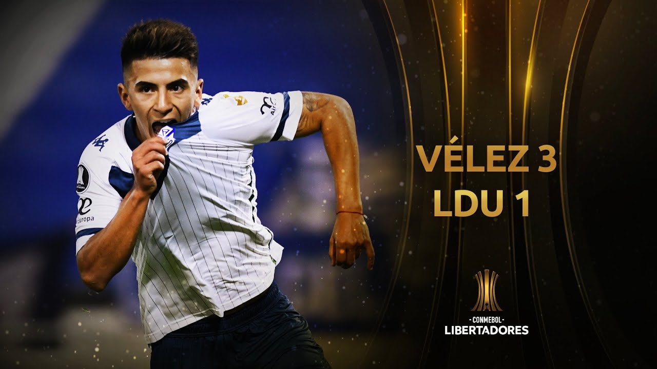 V&eacute;lez S&aacute;rsfield vs. LDU Quito [3-1] | RESUMEN | Fecha 4 | CONMEBOL Libertadores 2021