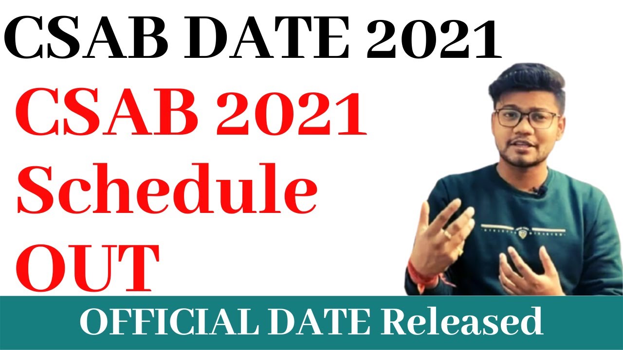 CSAB 2021 SCHEDULE RELEASED #CSAB Time Table Released
