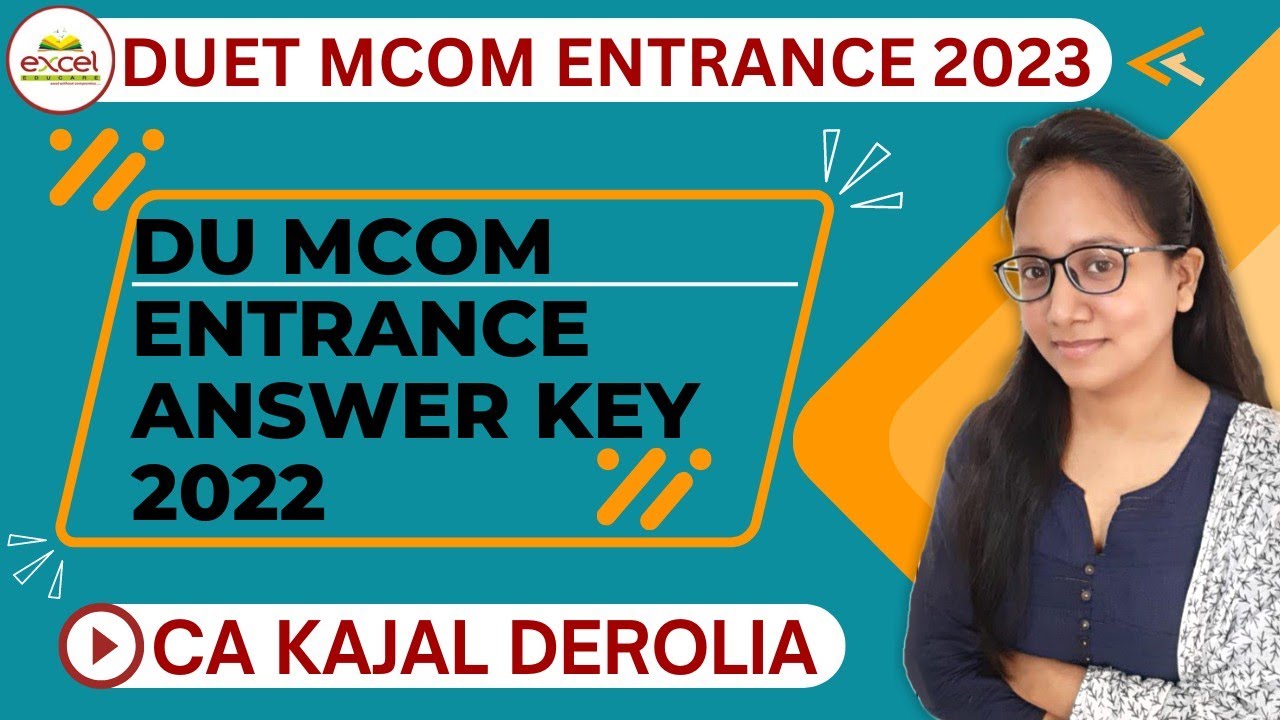 DUET Mcom 2023 | M.Com Entrance Exam 2023 | Detailed discussion | Answer Key of DUET Mcom 2022 |