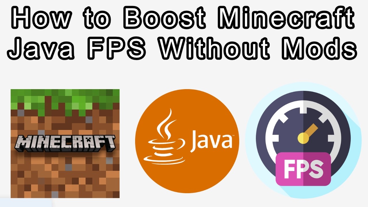 How to Boost Minecraft Java FPS Without Mods
