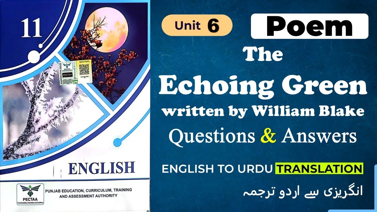1st year English chapter 6 | Questions & Answers | The Echoing Green Poem | Unit 6 | William Blake