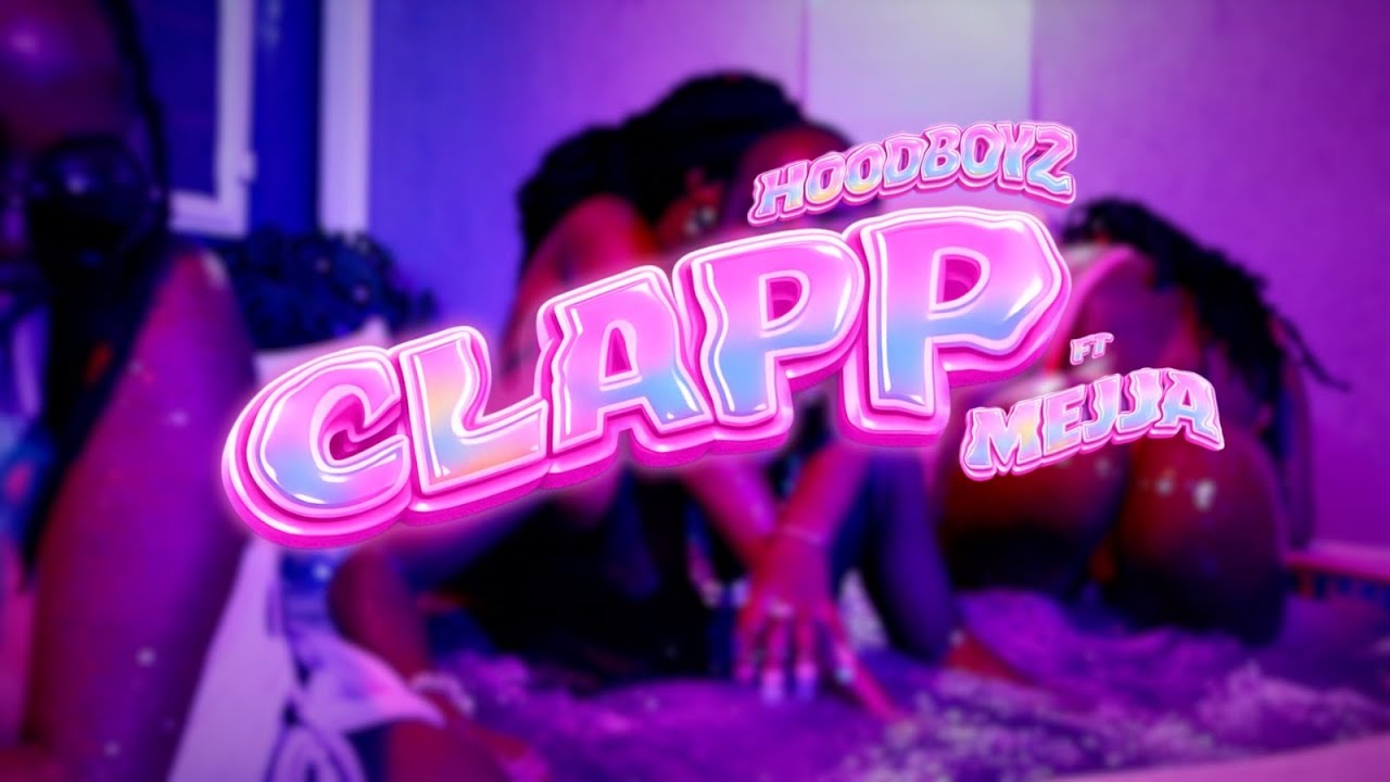 CLAPP - HOOD BOYZ FT MEJJA (OFFICIAL VIDEO)