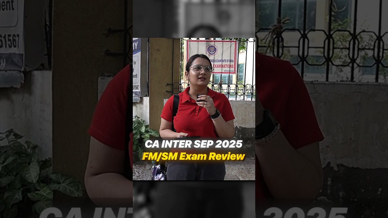 CA Inter Sep 2025 FM And SM&nbsp;Exam&nbsp;Review 🔥