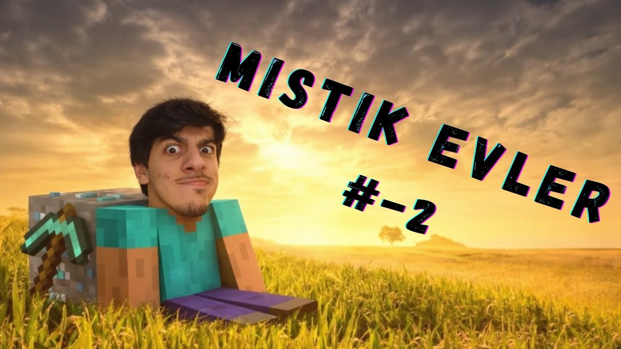 Minecraft | Mistik Evlerim'den ikincisi | MİSTİK EVLER BÖLÜM 2 