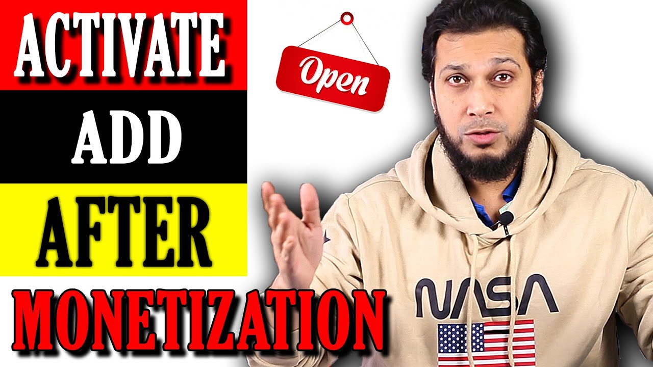 How To Activate Add After Monetization | How Add Works