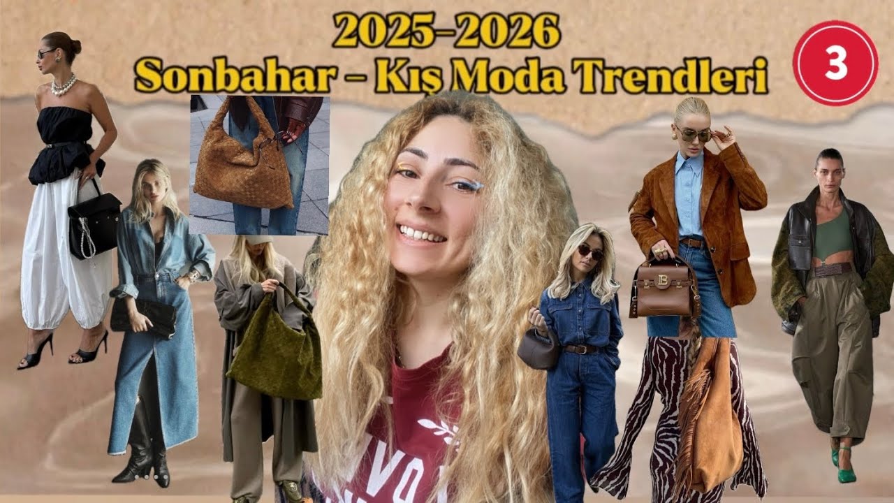 31- 2025-2026 Sonbahar/Kış Moda Trendleri #3 Süet, Salaş Çanta, Şalvar Pantolon ve Denim Kombinleri
