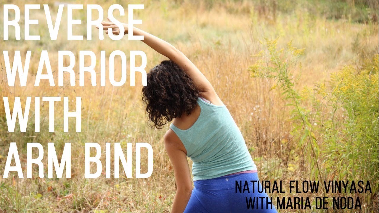 Yoga Basics: Reverse Warrior with Arm Bind