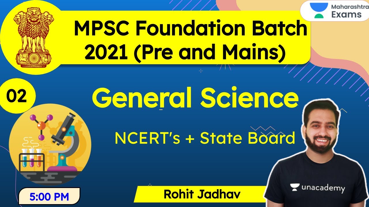 MPSC Foundation Batch 2021 | General Science by Rohit Jadhav | NCERT's + State Board