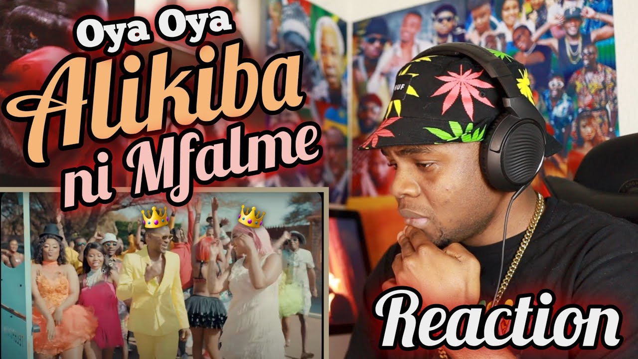 Alikiba - Oya Oya Umeimba kwa Dharau sana(Official Music Video)REACTION