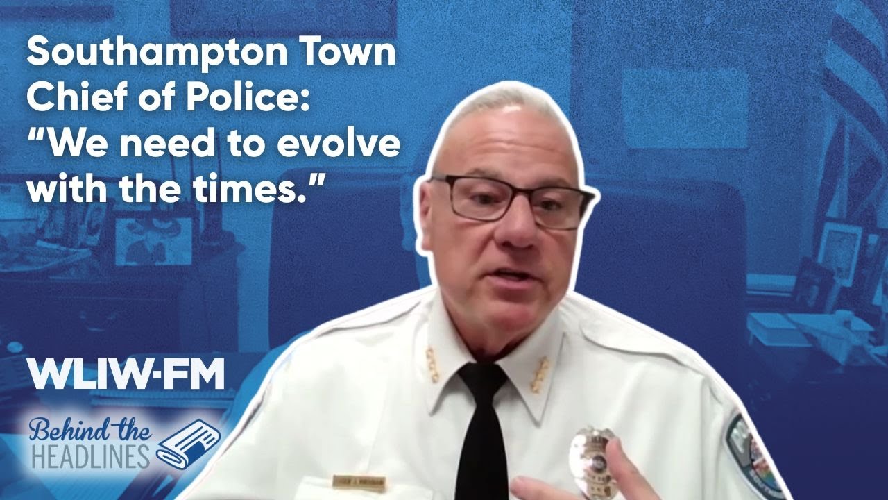 Southampton Town Chief of Police speaks on traffic camera use | Behind The Headlines | WLIW-FM