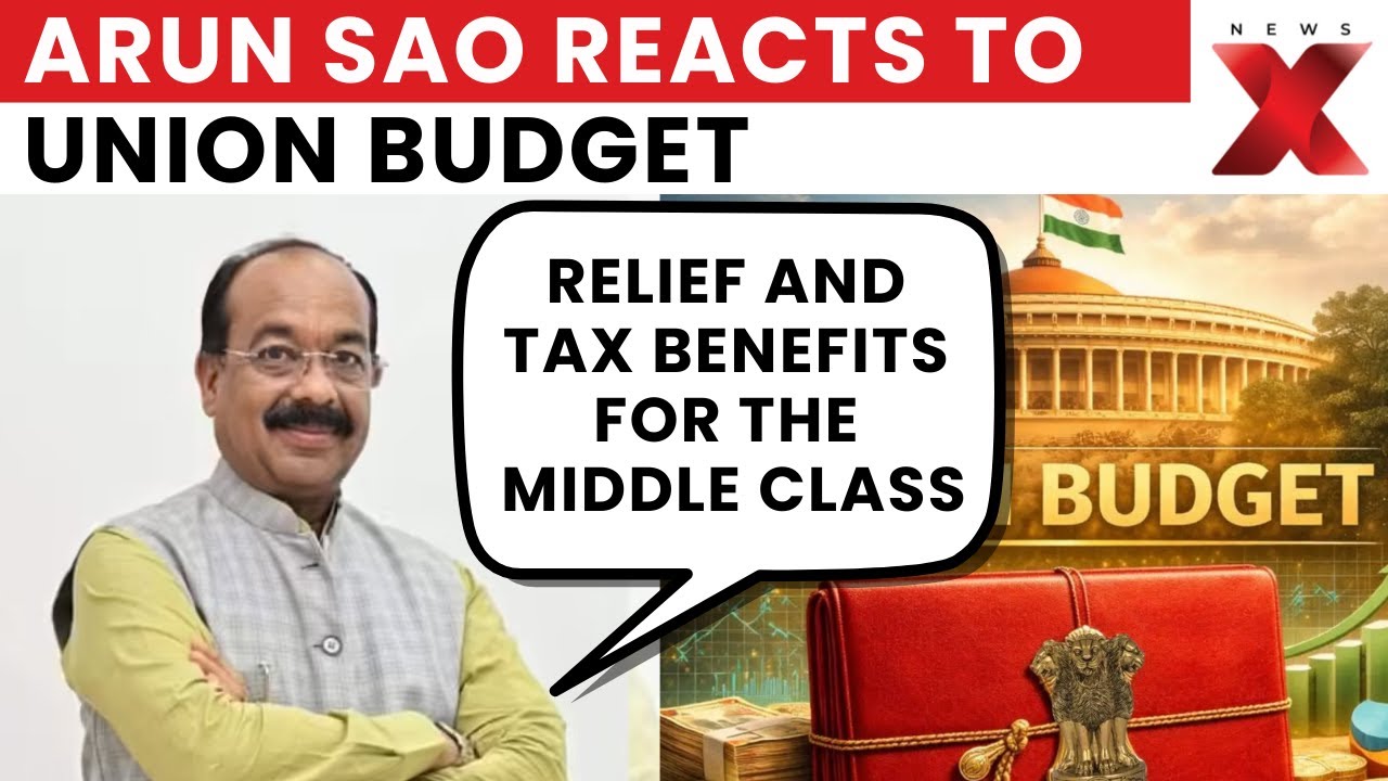 Deputy CM Arun Sao on Union Budget 2026: Relief for Middle-Class, Farmers, Jobs
