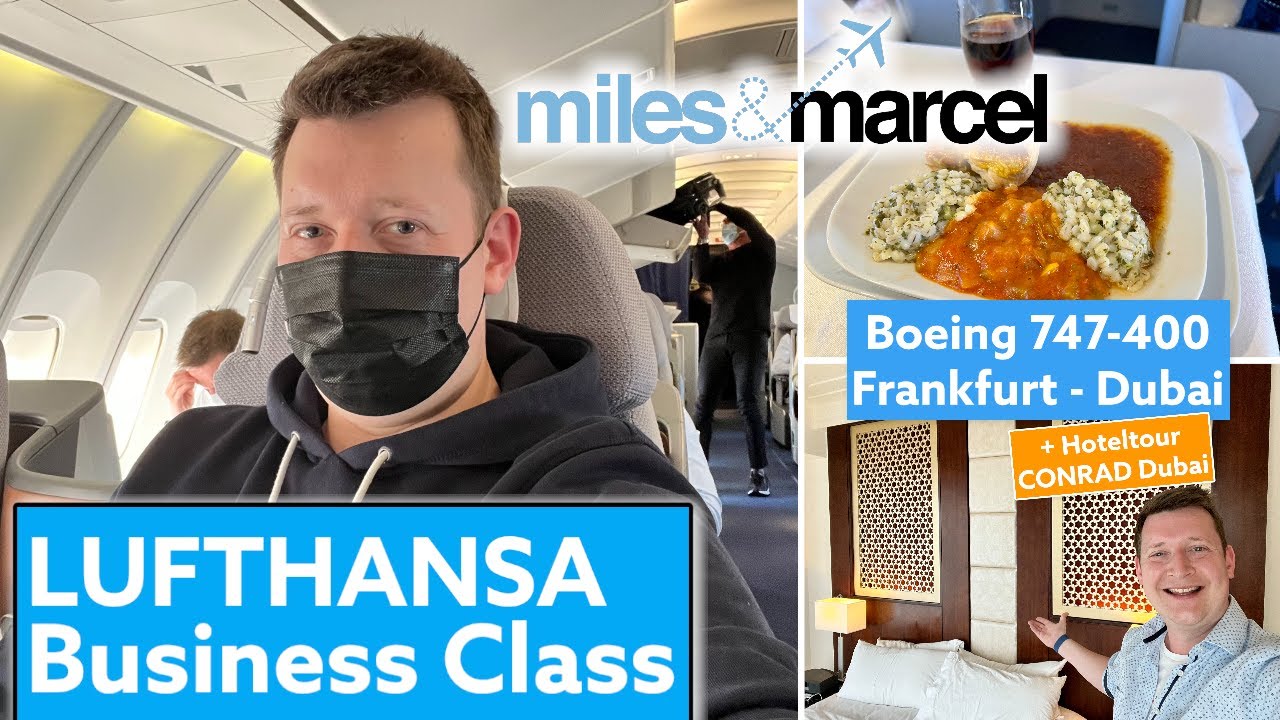 Einmal Dubai und zurück! : Lufthansa Business Class · Boeing 747-400 · Miles & Marcel