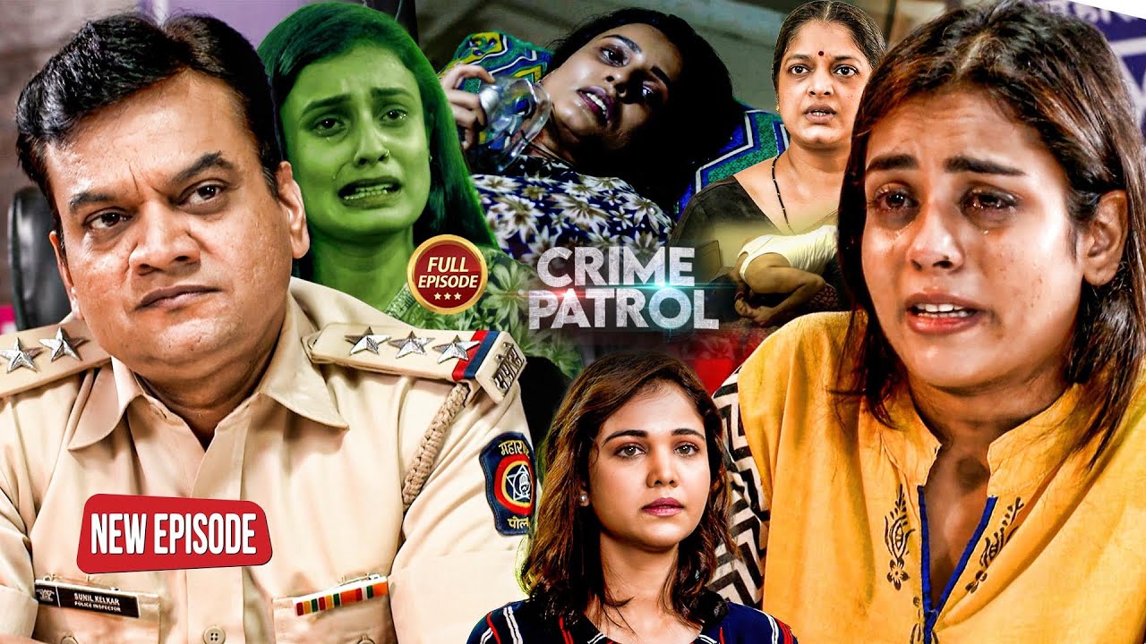 Maharashtra Police के उड़े होश, इस Case ने खोला रिश्तों का घिनौना रूप  | Crime Patrol | Full Episode