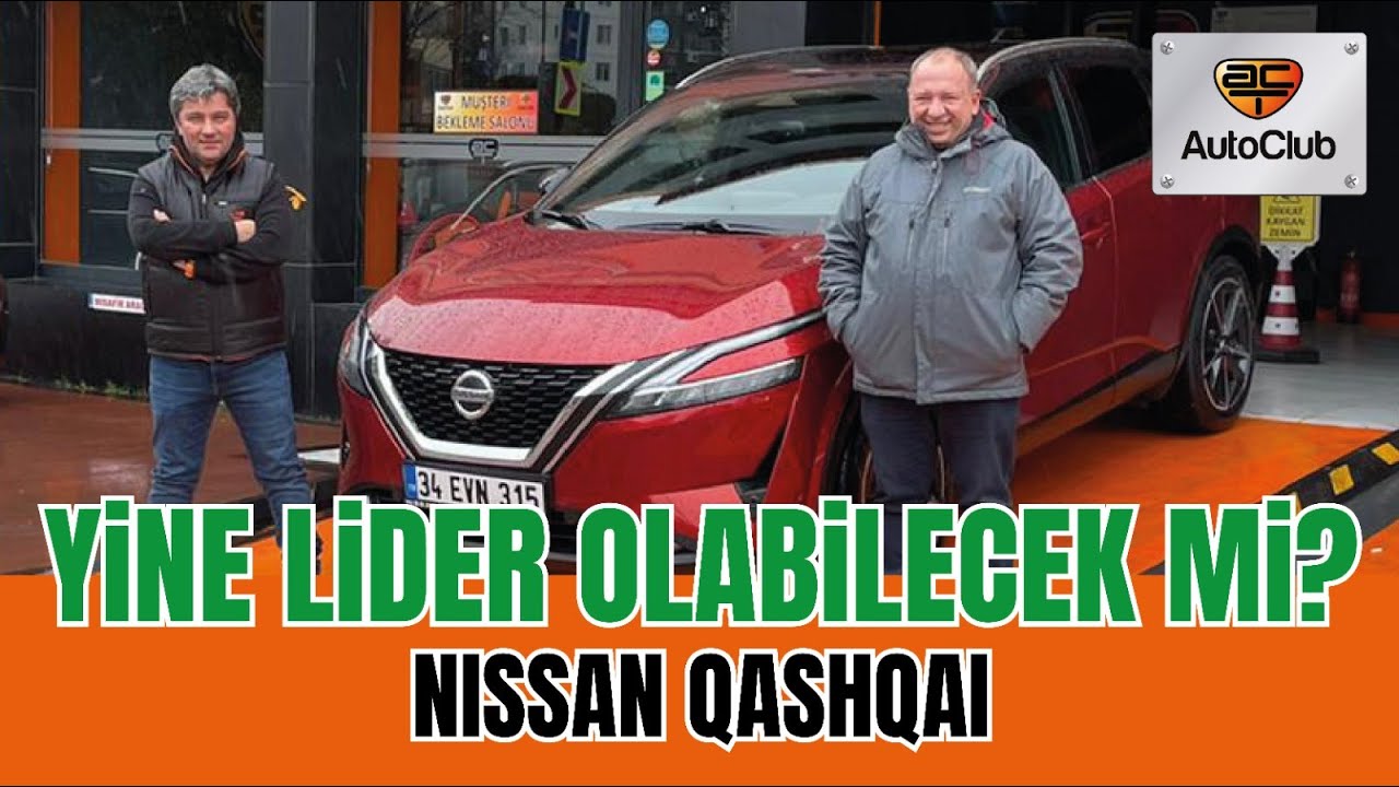 Yine Lider Olabilecek mi? / NISSAN QASHQAI Test / AutoClub