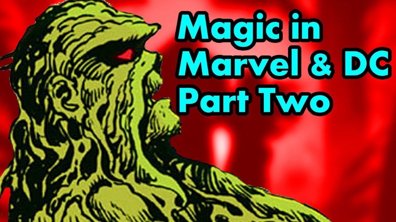 History and Philosophy of Magic in Marvel and DC Comics Pt 2: Silver and Bronze Ages of Comic Books