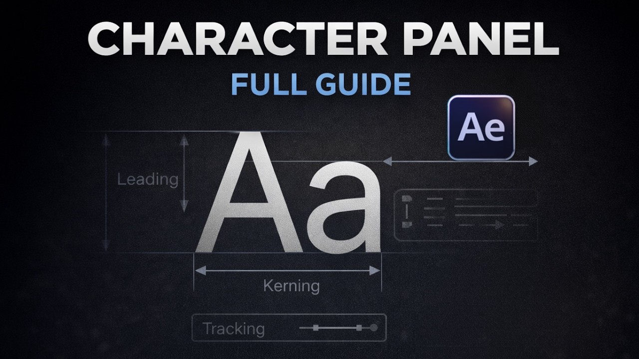 After Effects Character Panel Explained (Text Settings for Beginners)