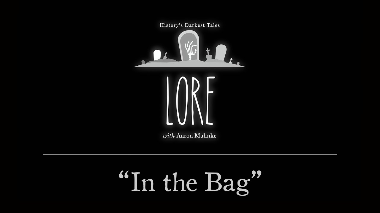 Lore: In the Bag