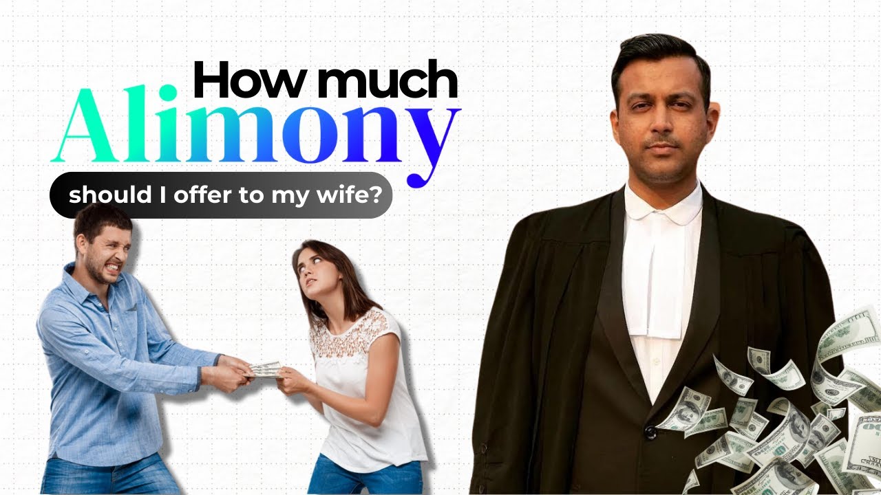 How much alimony should I offer to my wife?