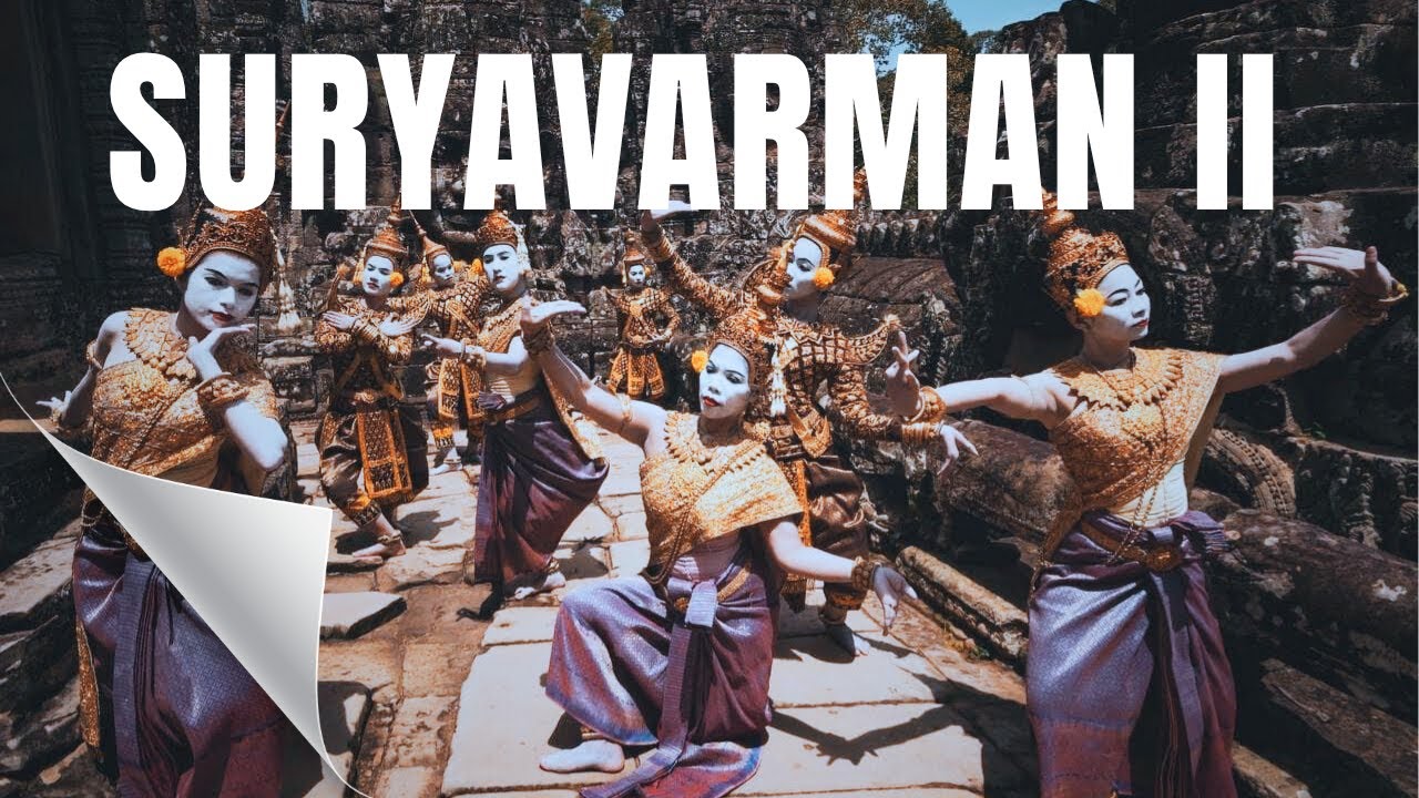 Suryavarman II: The Warrior King Who Built Angkor Wat