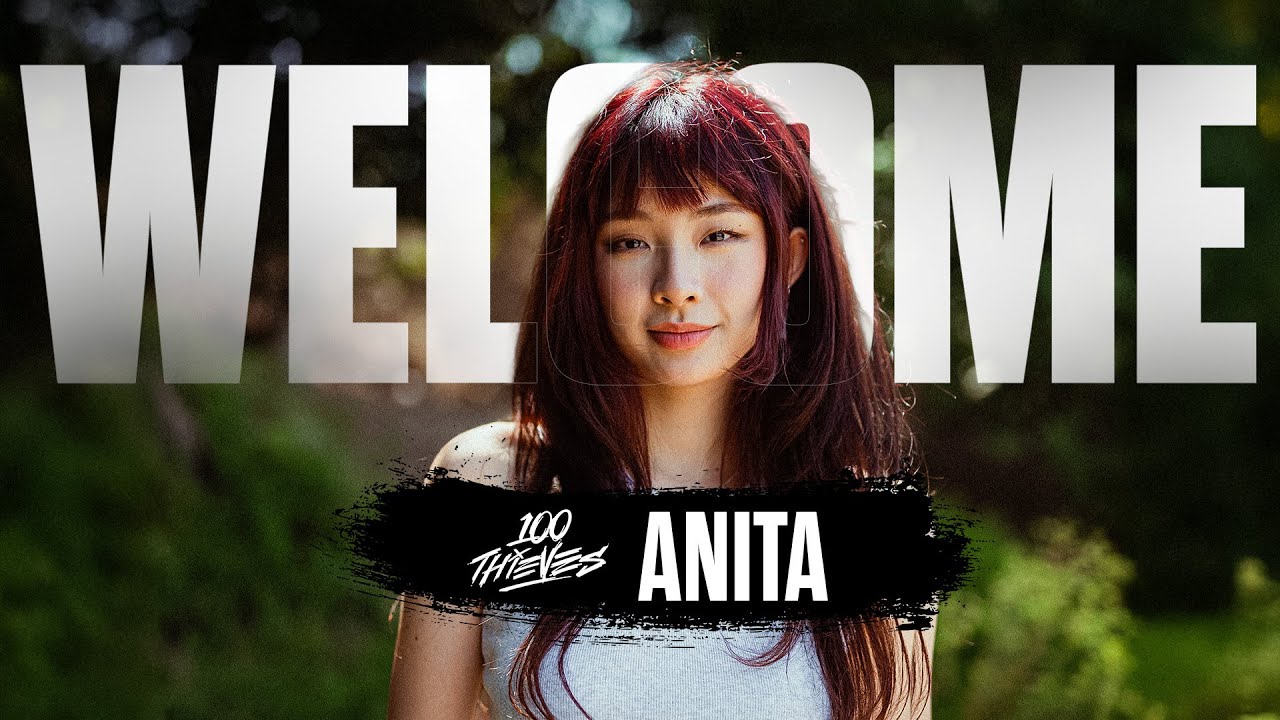 Anita Joins 100 Thieves!