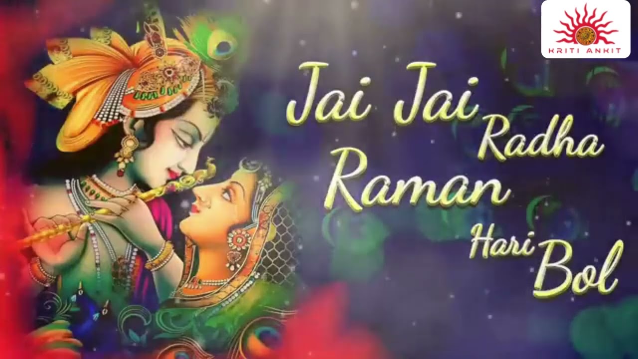 Jai Jai Radha Raman Hari Bol || Kriti Astro #kritiastro #astro