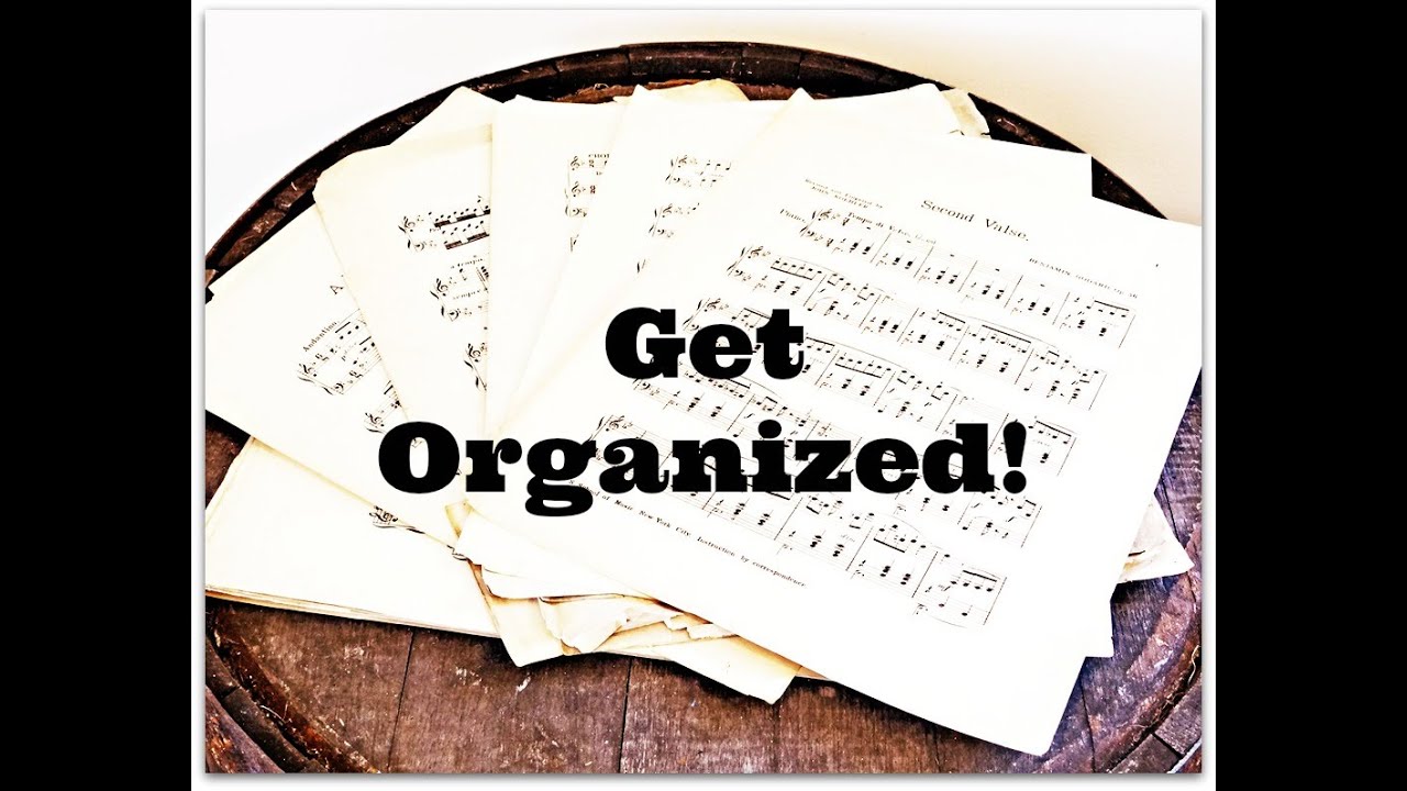 Get Organized!