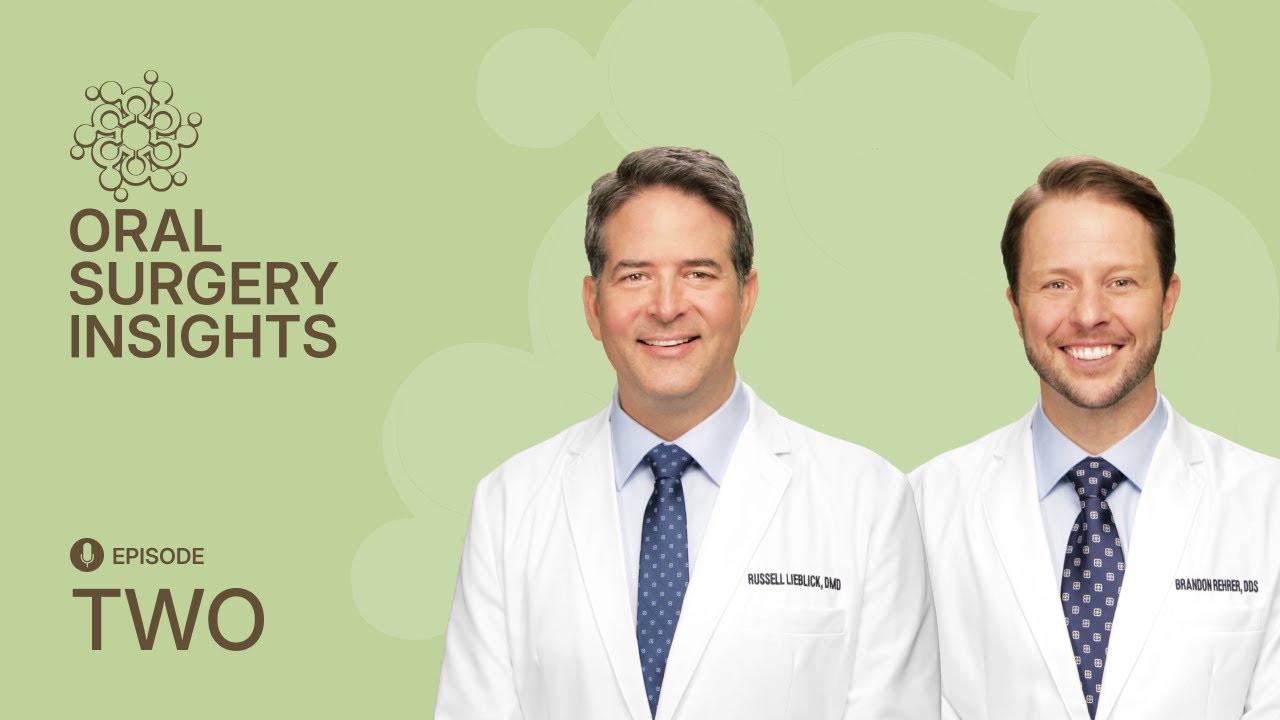 Dental Implants: Restoring Smiles with Precision and Purpose | Ep. 2 of Oral Surgery Insights