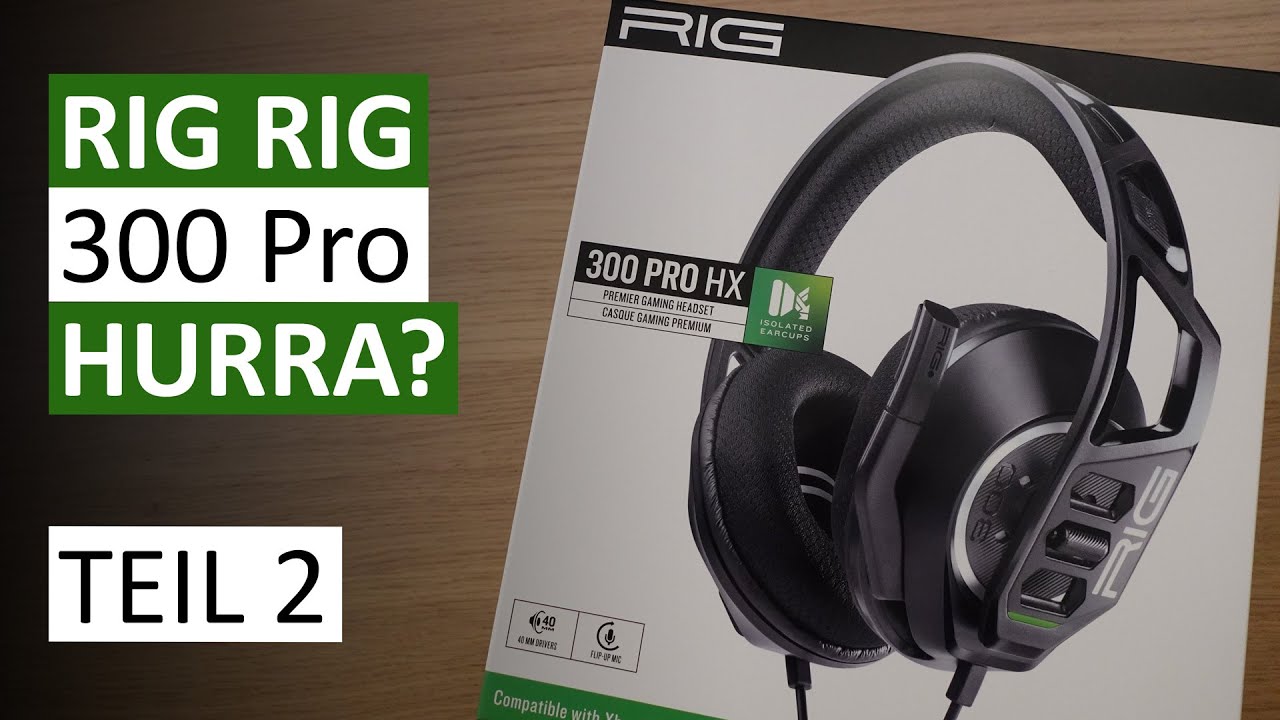 RIG 300 Pro HX/HS/HN - Nacons günstiges Einsteiger-Headset mit gutem Preis-/Leistungsverhältnis