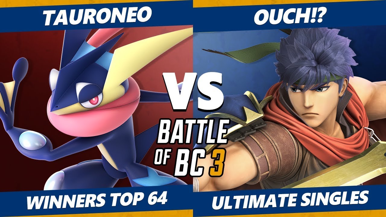 Smash Ultimate Tournament - Tauroneo (Greninja) Vs. Ouch!? (Ike) BoBC3 SSBU Winners Top 64