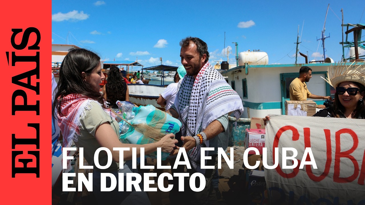 DIRECTO | Llega FLOTILLA con AYUDA HUMANITARIA a CUBA | EL PA&Iacute;S