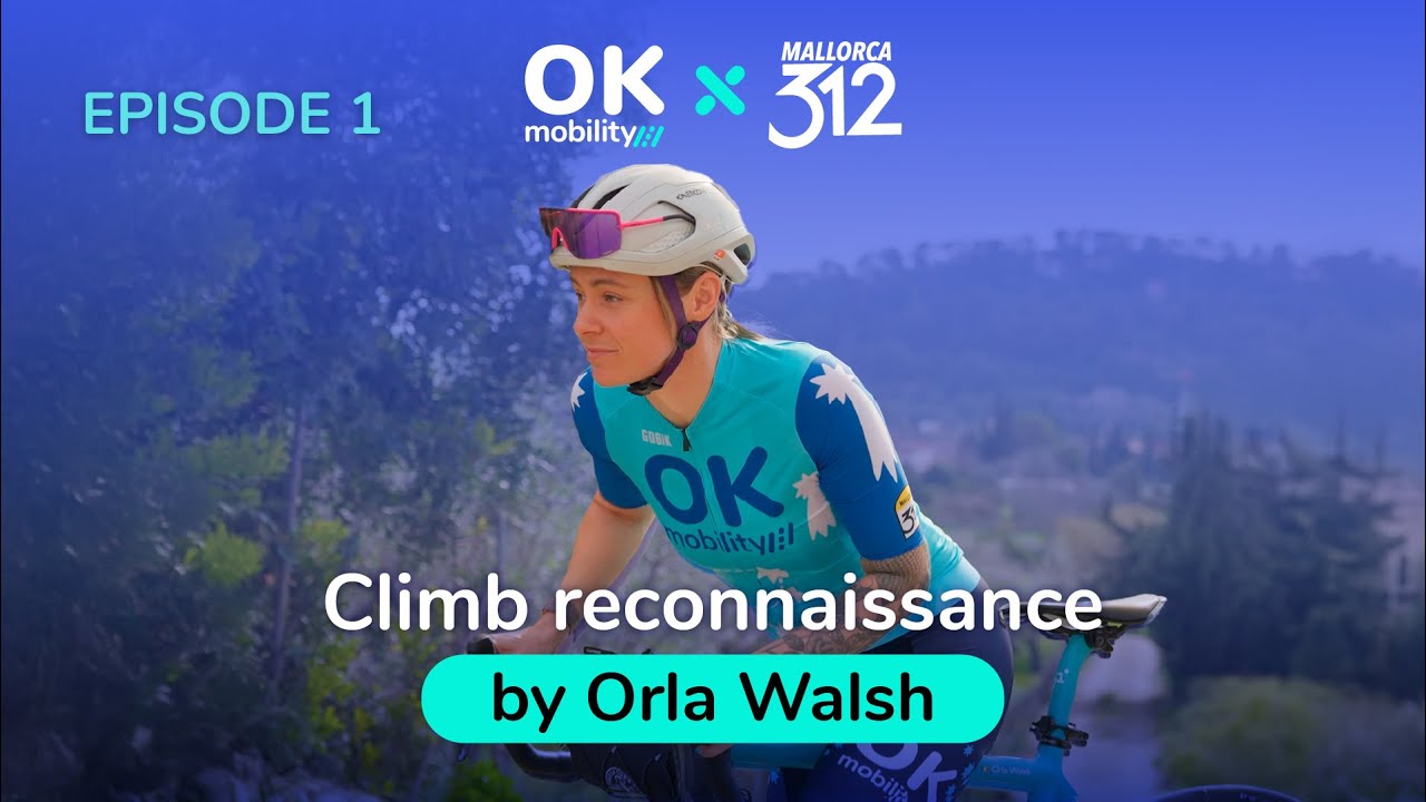 Mallorca 312 OK Mobility - Course recce by Orla Walsh EP 1