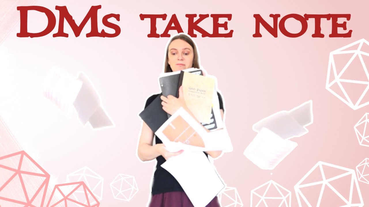 Take better NOTES as a DM