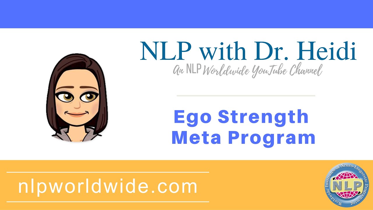 Ego Strength Meta Program