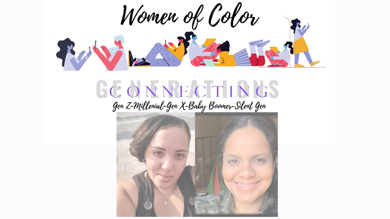 Women Of Color Connecting Generations: Ep1- How It All Started