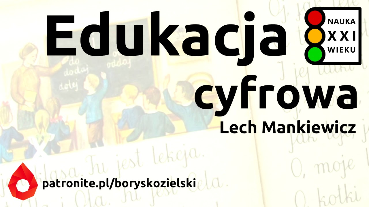 #105 - Edukacja cyfrowa - Lech Mankiewicz
