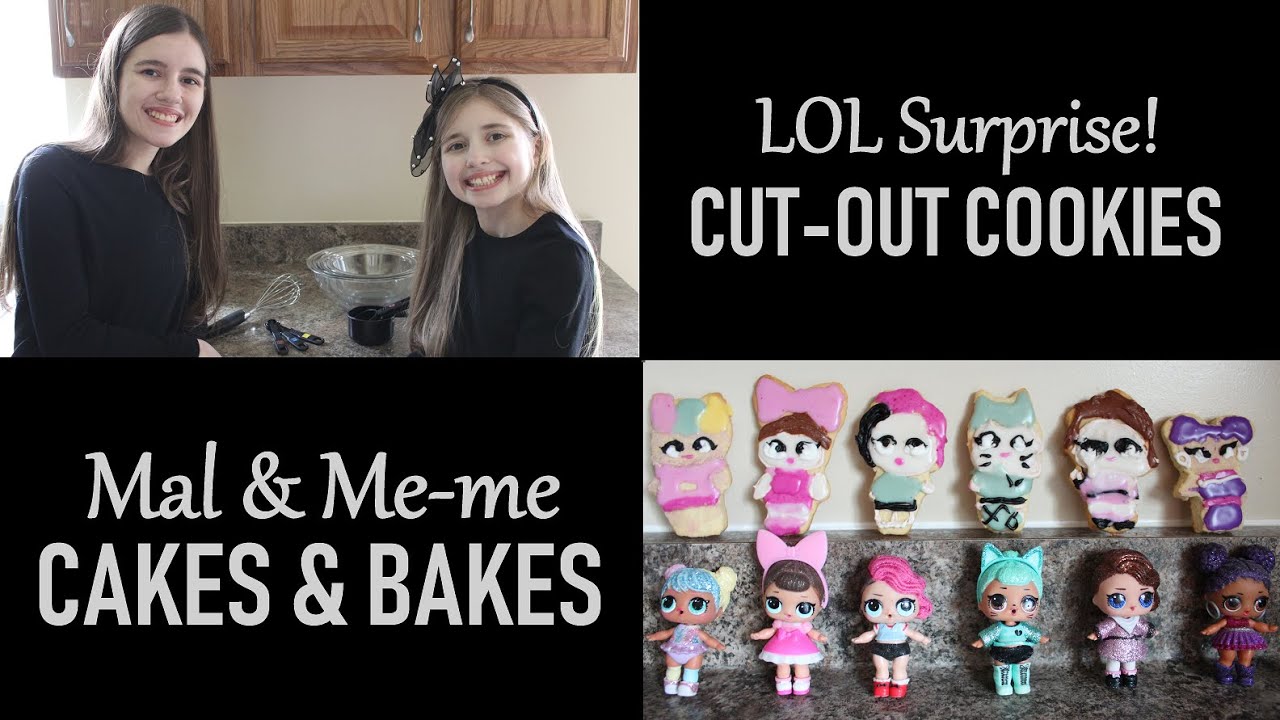 LOL Surprise Cut-out Cookies | Nailed It | Mal and Me-me Bakes and Cakes