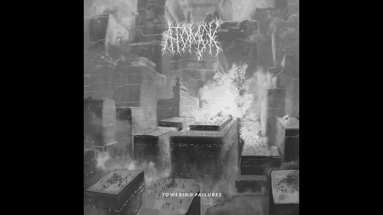 Atom&ccedil;k - Towering Failures (2023)