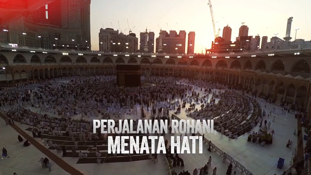 Perjalanan Rohani, Menata Hati | Bukan Jalan-Jalan Biasa