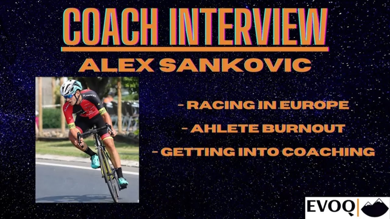 EVOQ Coach Interview: Alex Sankovic