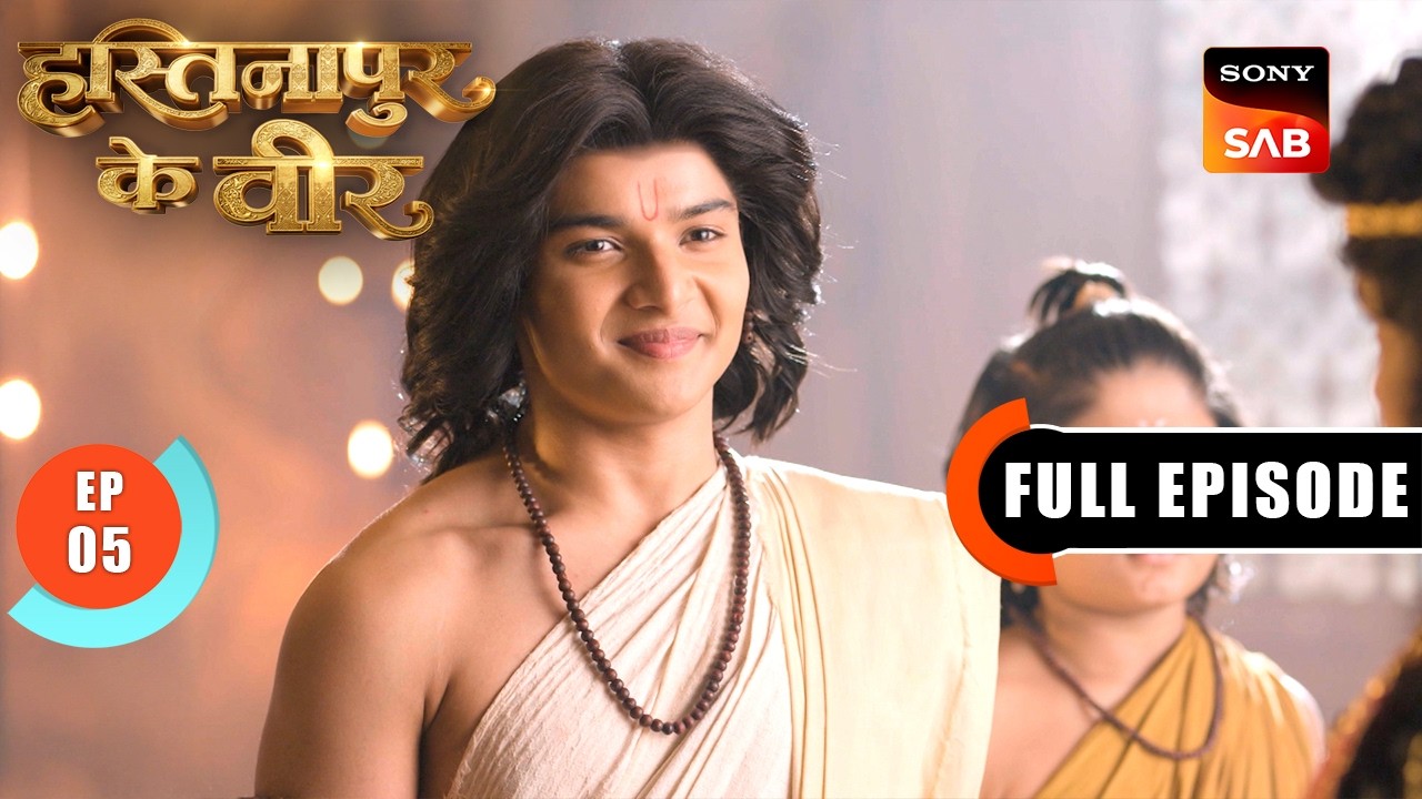 Episode: 5 | Mama Shakuni Triggers Duryodhana | Hastinapur Ke Veer | Full Episode | 6 Jun 2026