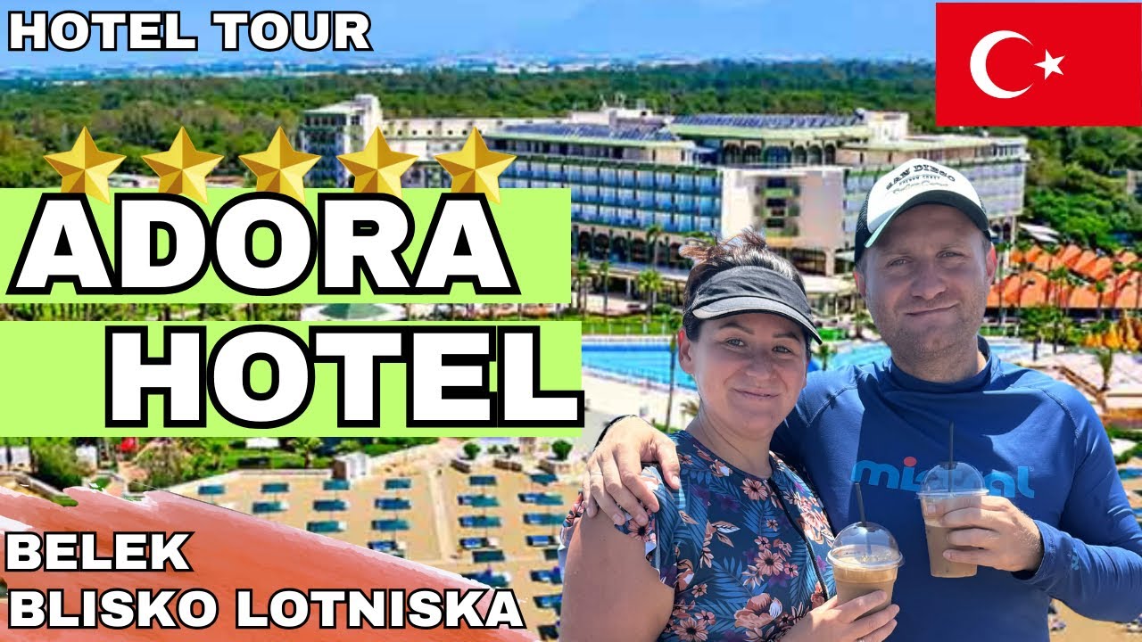 🇹🇷ADORA RESORT 5⭐️⭐️⭐️⭐️⭐️ Wypoczynek i rozrywka blisko lotniska w hotelu all inc w Belek. Turcja